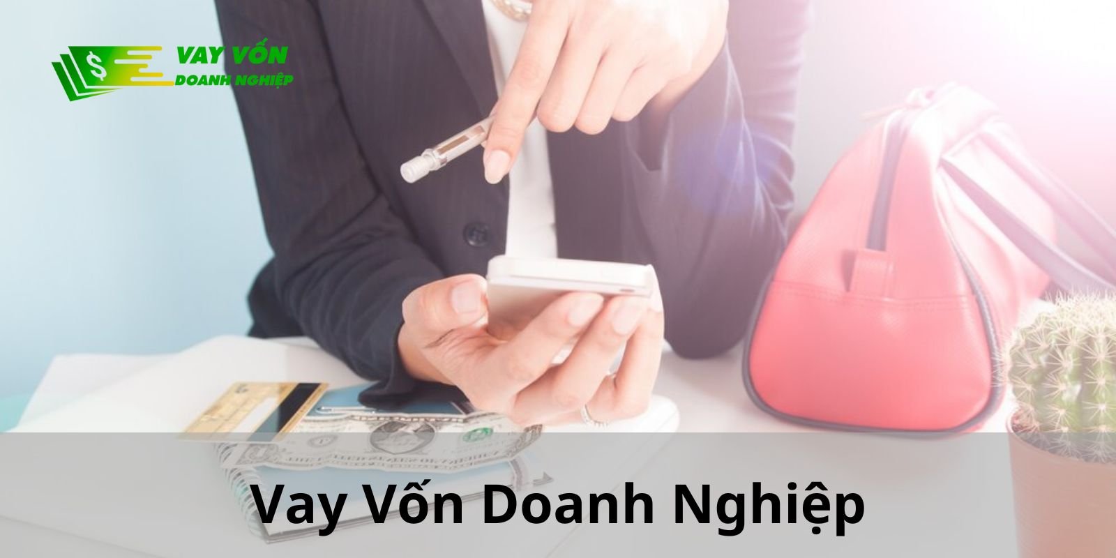 Minh họa quá trình tư vấn trực tuyến của nhân viên Vay Vốn Doanh Nghiệp