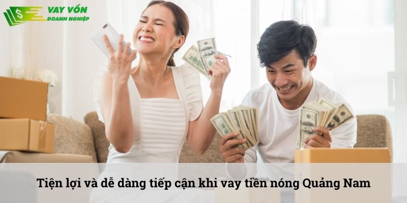 vay tiền nóng Quảng Nam