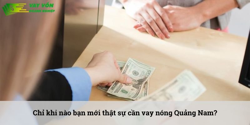 Vay nóng Quảng Nam