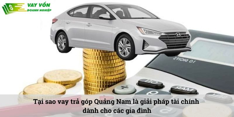 vay trả góp Quảng Nam