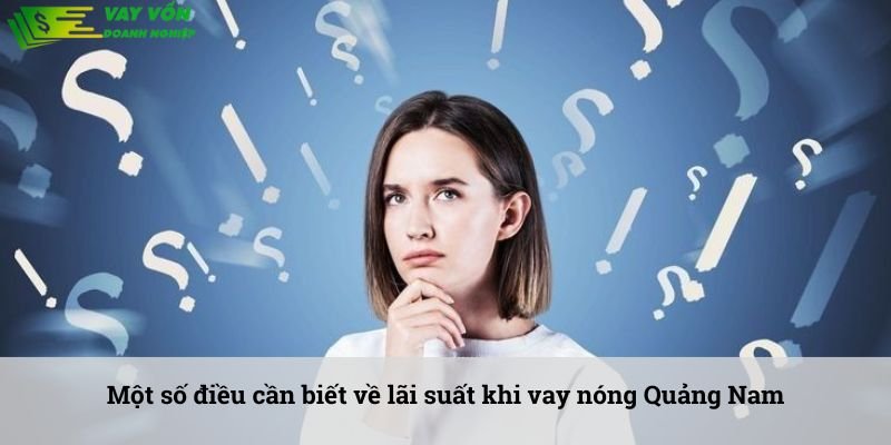 Vay nóng Quảng Nam